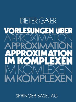 cover image of Vorlesungen über Approximation im Komplexen